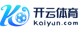 开云(中国)Kaiyun·体育官方网站 登录入口